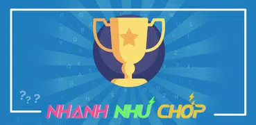 Nhanh hơn chớp - hỏi đáp Có Thưởng