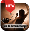 How To Become Singer APK