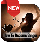 How To Become Singer アイコン