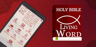 Holy Bible the Living Word