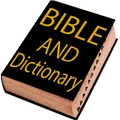 Bible and Dictionary