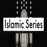 Islamic Series
