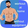 Home workout - No Equipment