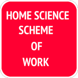 HOME SCIENCE SCHEME OF WORK