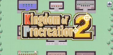 Kingdom of Procreation 2