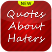 Quotes about Haters