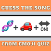 Guess The Song From Emoji Quiz