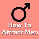 How To Attract Men APK