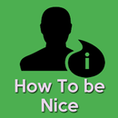 How To be Nice(How to Be Cool) APK