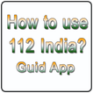 Guid for 112 India app