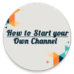 How to Create Video Channel - 