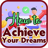 How to Achieve Your Dreams icon
