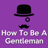 How To Be A Gentleman(Modern M icône
