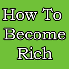 HOW TO BECOME RICH Zeichen