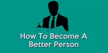 How To Become A Better Person