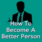 How To Become A Better Person icône