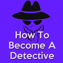 How To Become A Detective(Priv APK