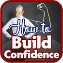 How to Build Confidence APK