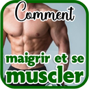 Comment maigrir et se muscler APK