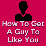 How To Get A Guy To Like You иконка