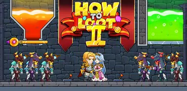 How to Loot 2 - Pin Pull