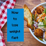how to lose weight fast