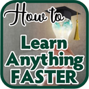 How to Learn Anything Faster APK