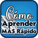 Cómo Aprender MÁS Rápido APK
