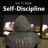 How to master self-discipline