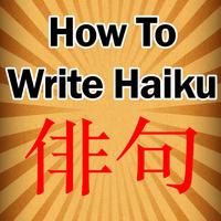 How To Write Haiku Poems постер