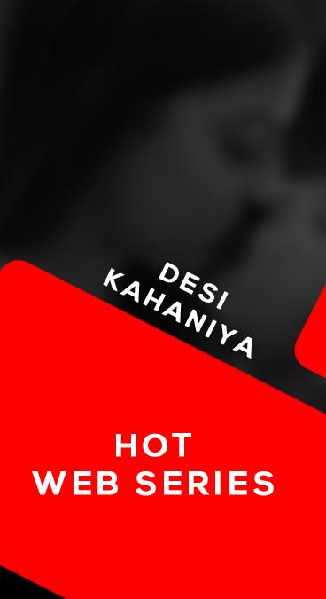Hot Desi Hot Web Series App APK for Android Download