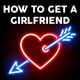 How To Get A GirlFriend-APK