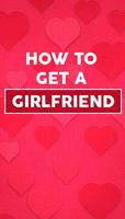 How To Get A GirlFriend bài đăng