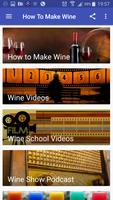 How To Make Wine poster