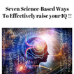 How to raise your IQ