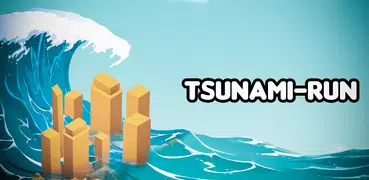 Tsunami Run