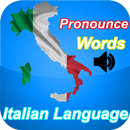 Pronounce Italian Words - Italian Listening APK
