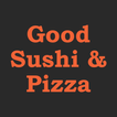 Good Sushi & Pizza