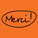 Merci! APK
