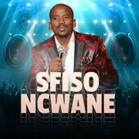 Sfiso Ncwane All Songs