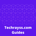 Techrayss.com - Guides
