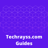 Techrayss.com - Guides
