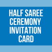 Half Saree Invitation Card