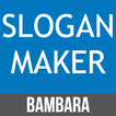 Slogan Maker In Bambara