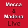 Live from Mecca & Madena