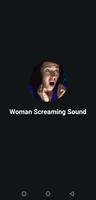 Woman screaming sound poster