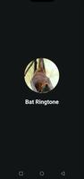 Bat ringtone poster