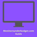Monitorsunderbudget.com Guide APK