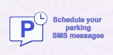 Parking SMS Scheduler