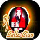 Dj Bella Ciao Terbaru Dan Terlengkap APK